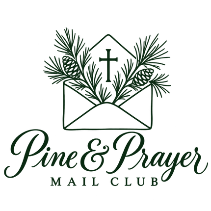 Pine & Prayer Monthly Mail Club Subscription